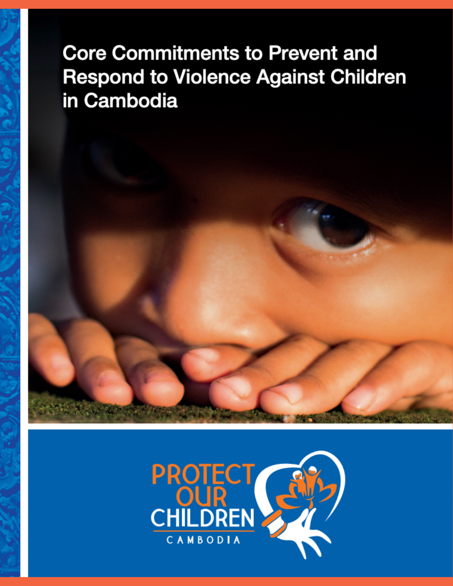 Core Commitments to Prevent and Respond to Violence Against Children in Cambodia