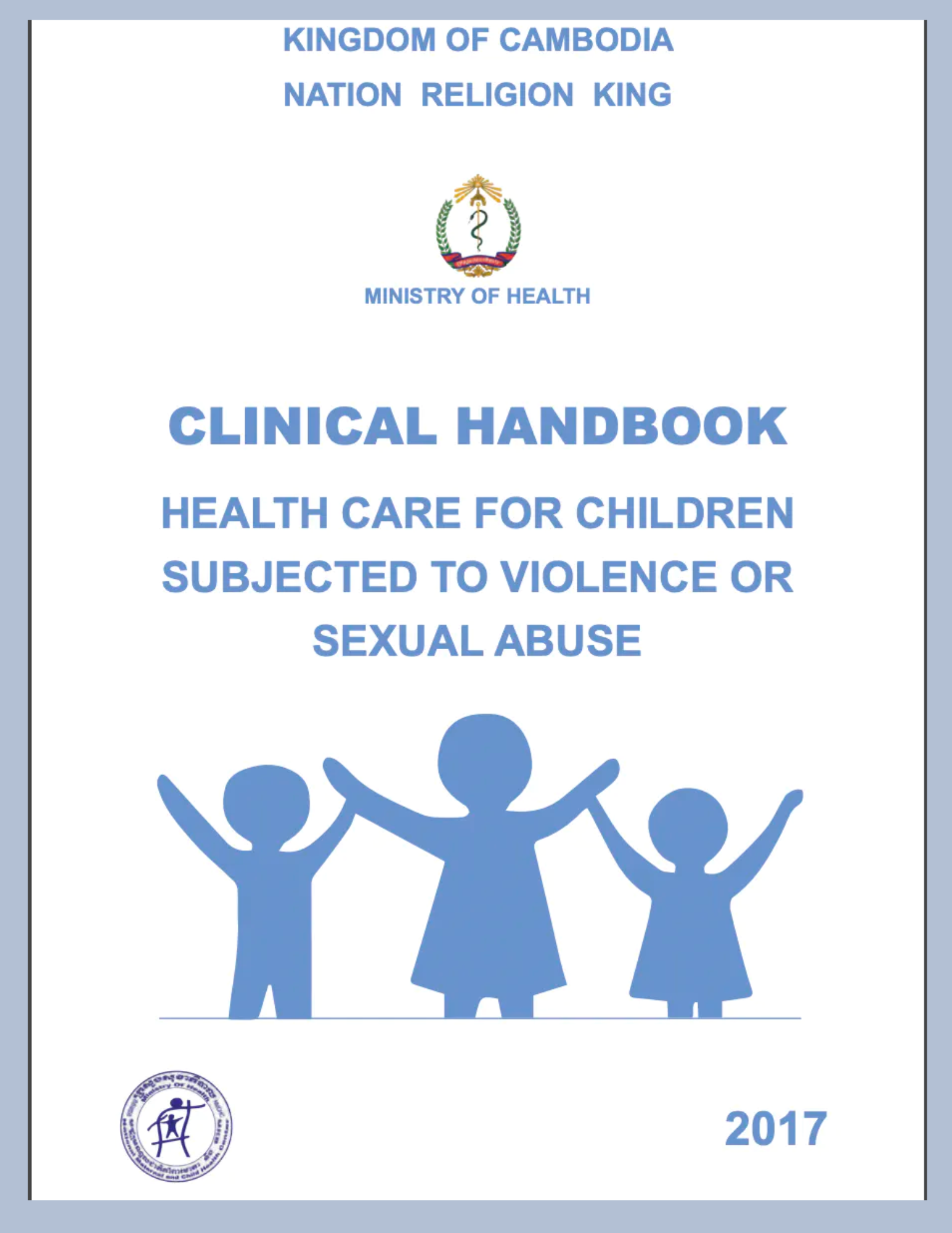 Clinical Handbook: Health Care for Children Subjected to Violence or Sexual Abuse