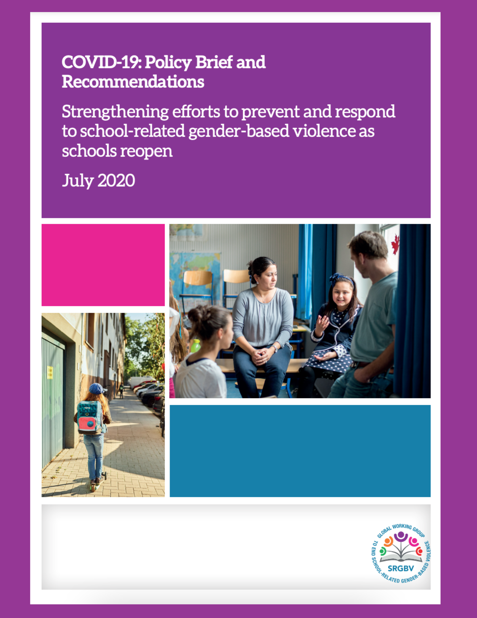 COVID-19: Policy Brief and Recommendations: Strengthening efforts to prevent and respond to school-related gender-based violence as schools reopen
