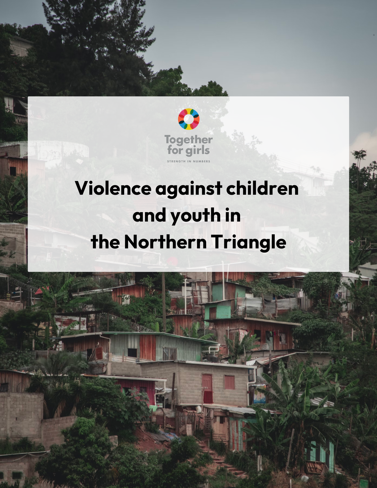 Violence against children and youth in the Northern Triangle